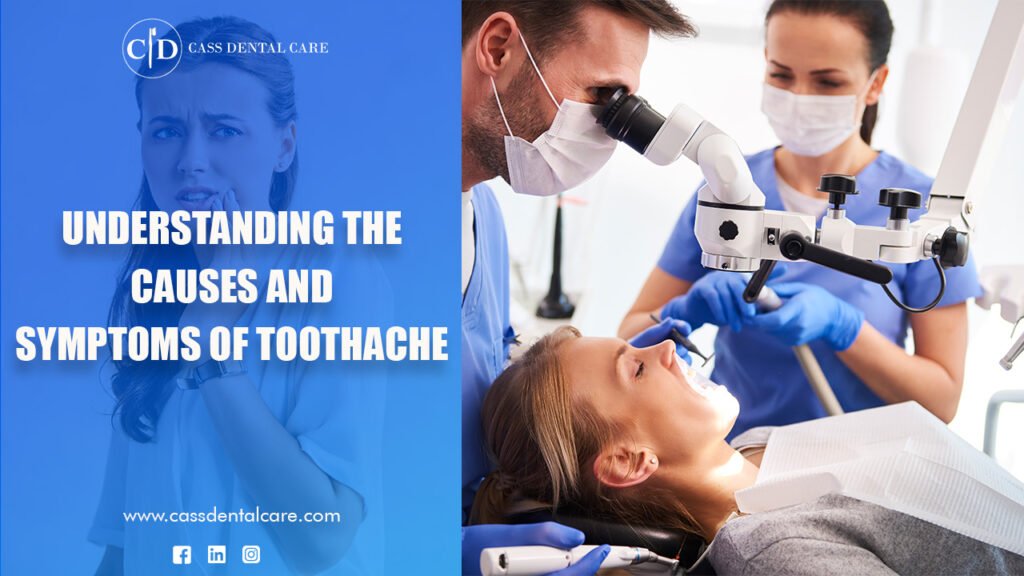 Understanding the Causes and Symptoms of Toothache