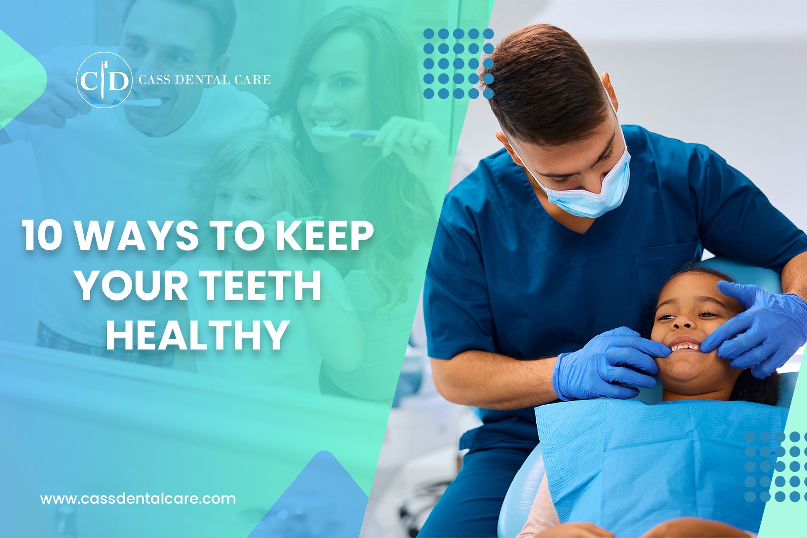 10 Ways to Keep Your Teeth Healthy (1)