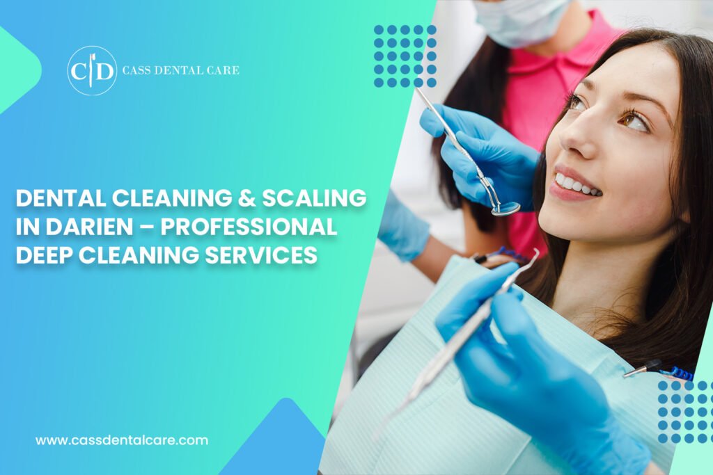 Dental Cleaning & Scaling in Darien