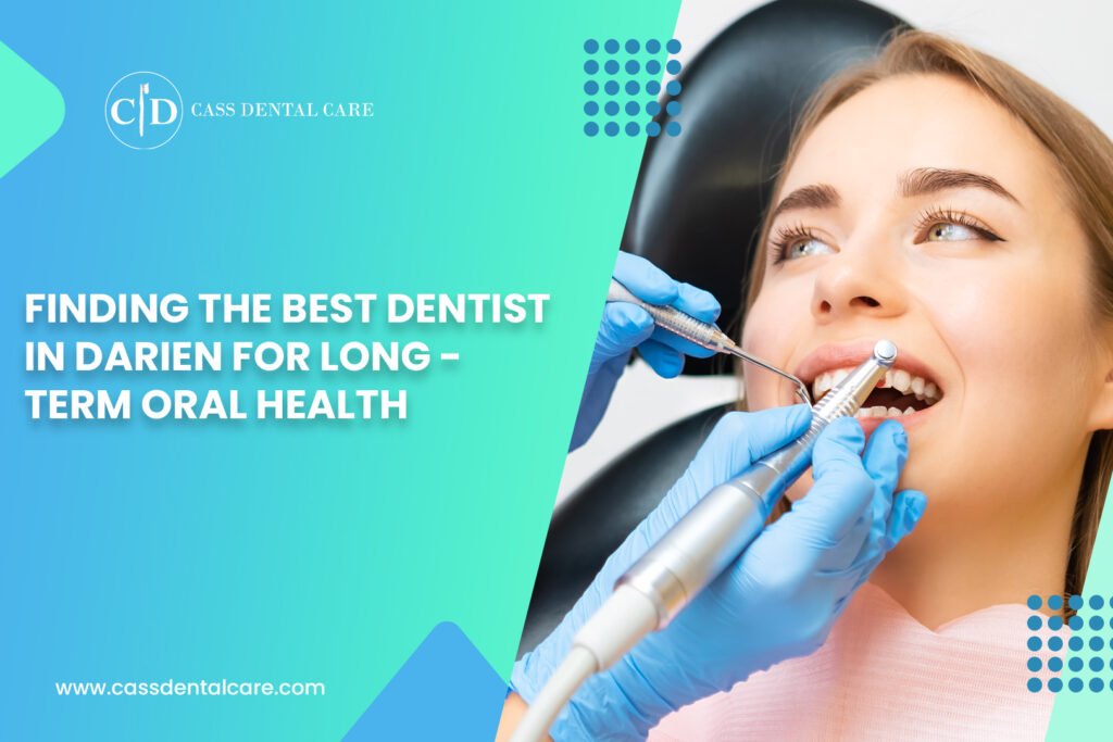 Best Dentist in Darien